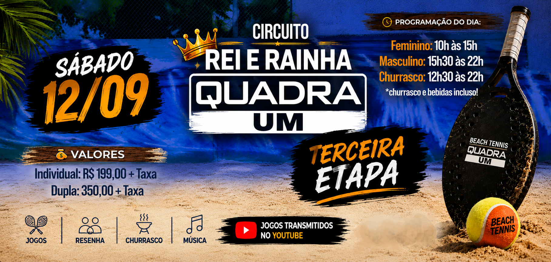 Rei e Rainha Quadra UM - 3ª ETAPA