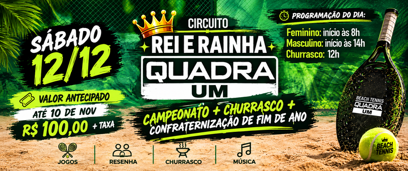 Rei e Rainha Quadra UM - 4ª ETAPA